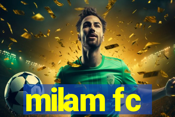 milam fc