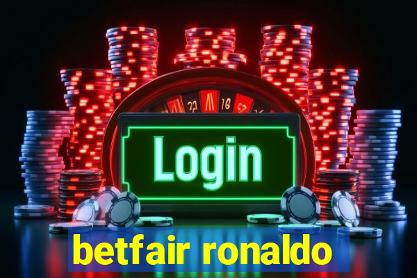 betfair ronaldo