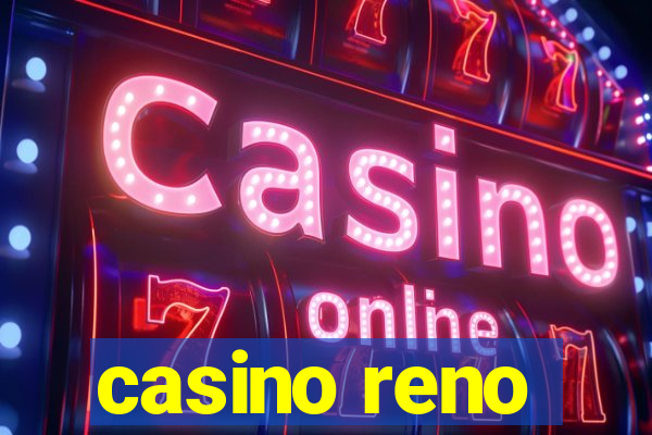 casino reno