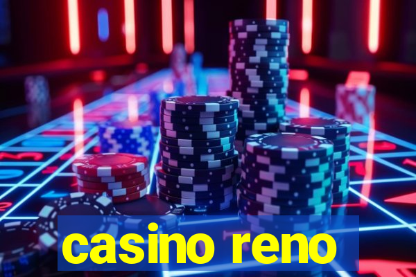 casino reno