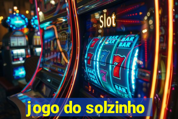 jogo do solzinho