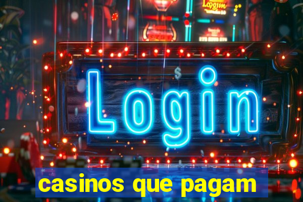 casinos que pagam