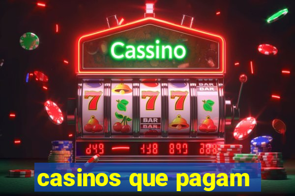 casinos que pagam