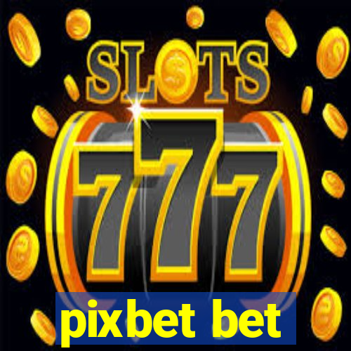 pixbet bet