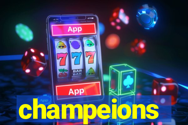 champeions