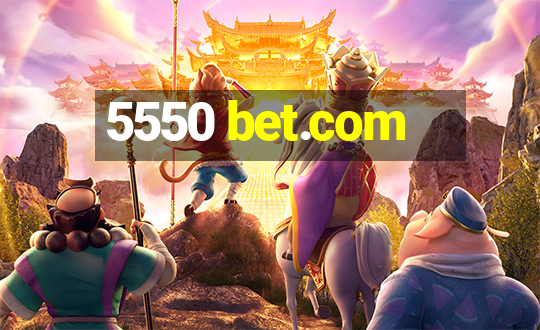 5550 bet.com