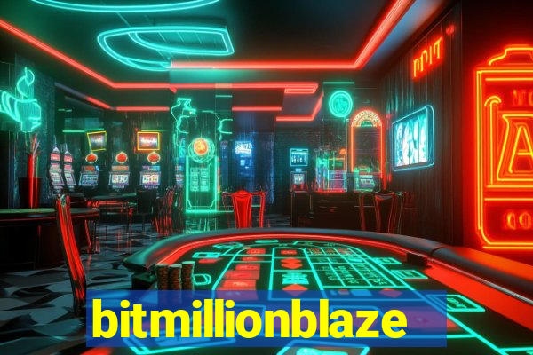 bitmillionblaze