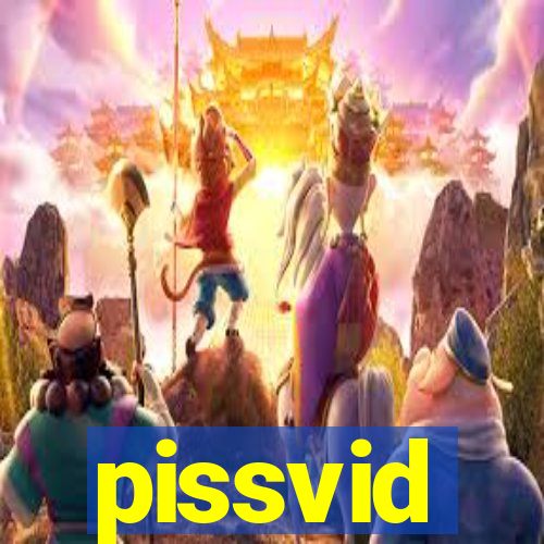 pissvid