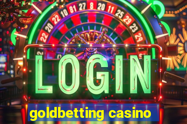 goldbetting casino