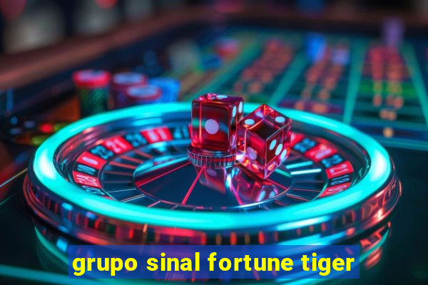 grupo sinal fortune tiger