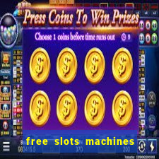 free slots machines in casino