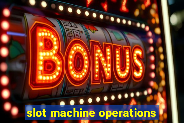 slot machine operations