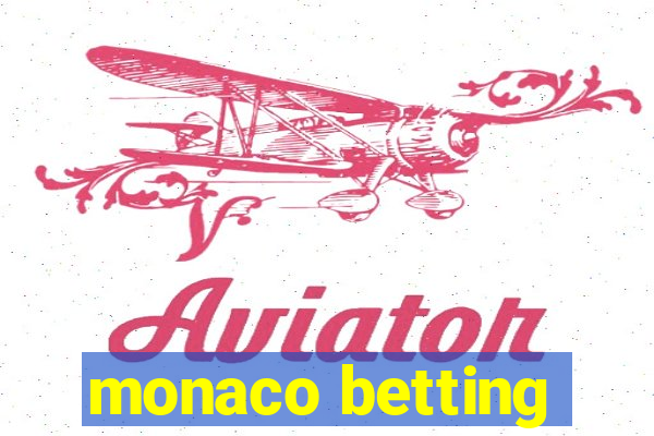 monaco betting