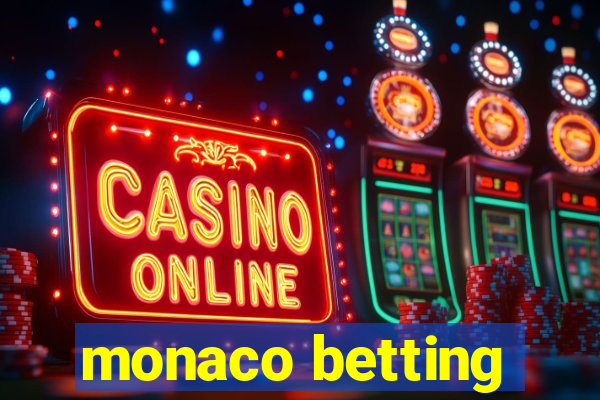 monaco betting