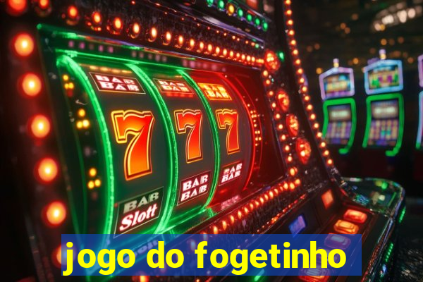 jogo do fogetinho