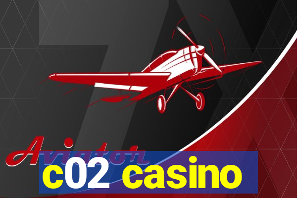 c02 casino