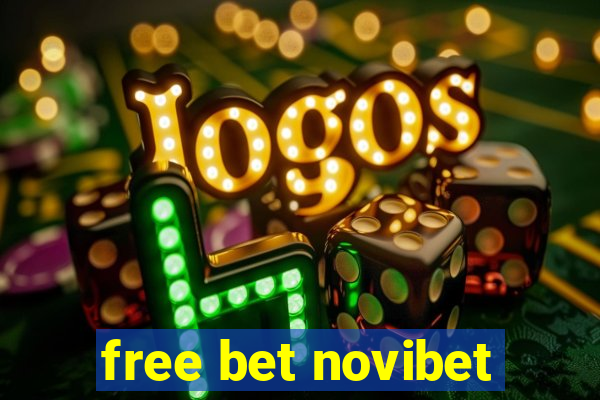 free bet novibet