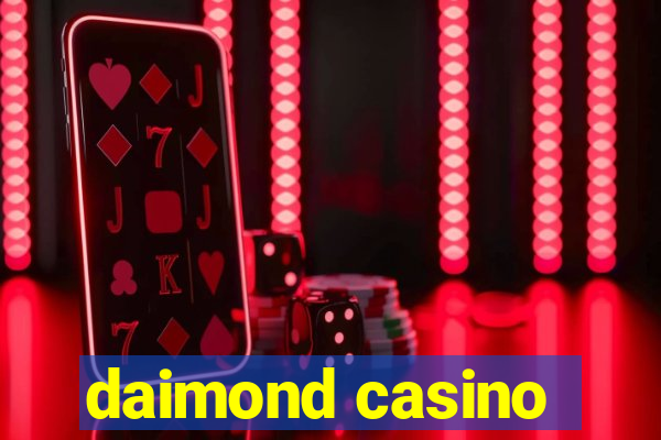 daimond casino