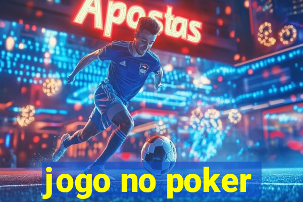 jogo no poker