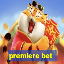 premiere bet