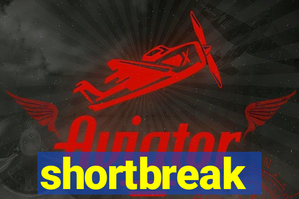 shortbreak