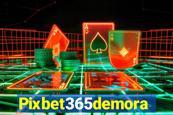 Pixbet365demora