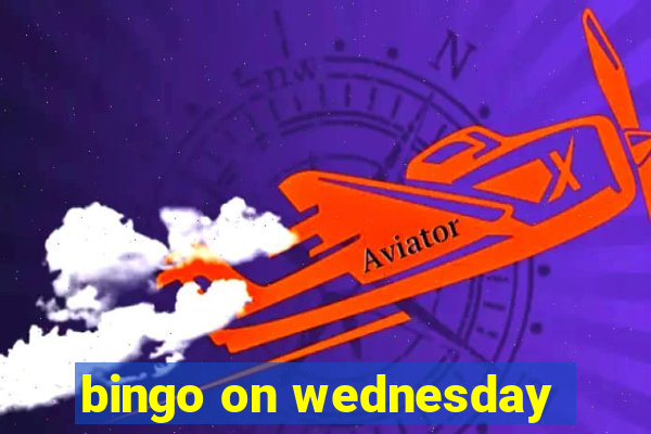 bingo on wednesday