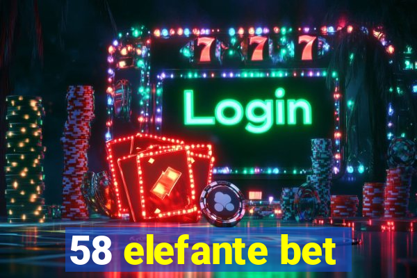 58 elefante bet