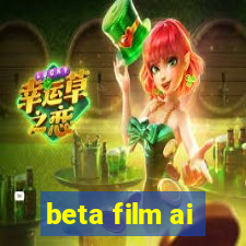 beta film ai