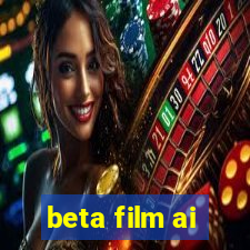 beta film ai