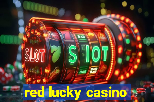 red lucky casino