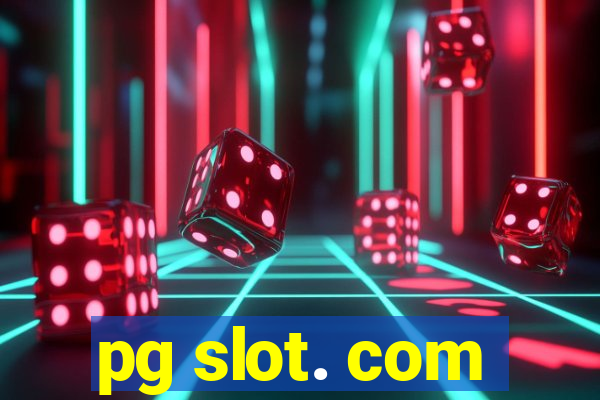 pg slot. com