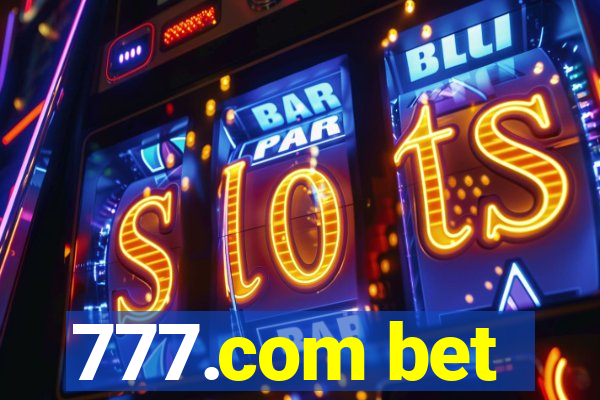 777.com bet