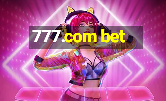 777.com bet