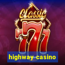 highway casino