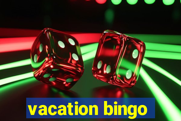 vacation bingo