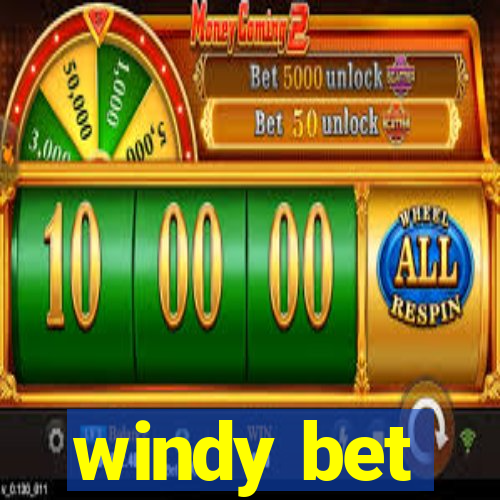 windy bet