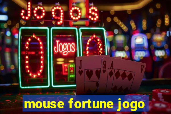 mouse fortune jogo