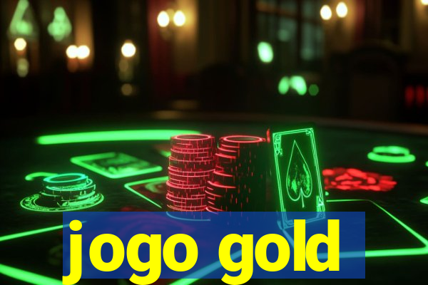 jogo gold