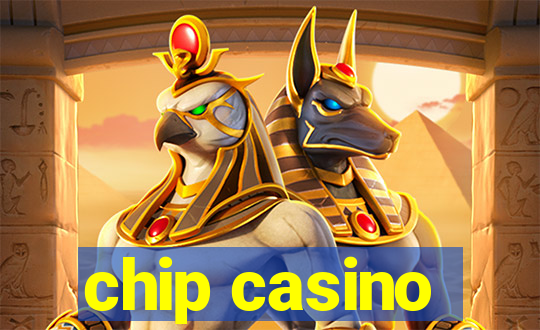 chip casino