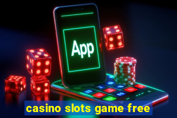 casino slots game free