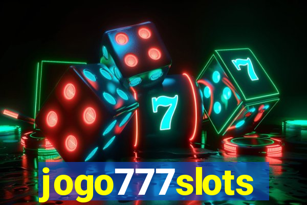 jogo777slots