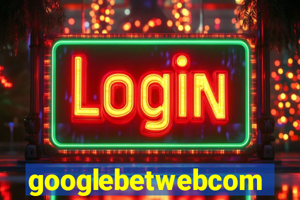 googlebetwebcom