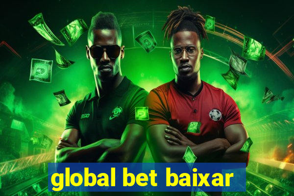 global bet baixar