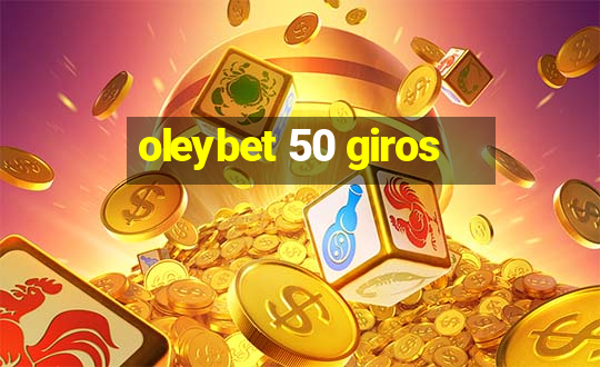 oleybet 50 giros