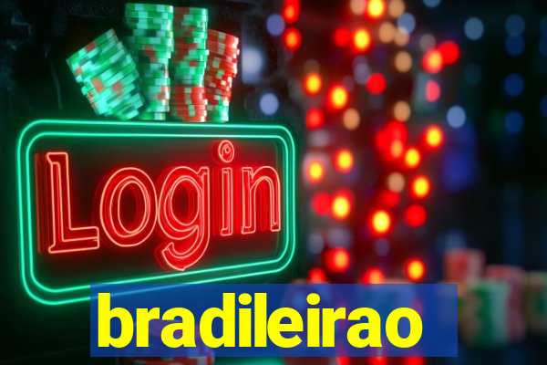 bradileirao