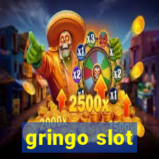 gringo slot