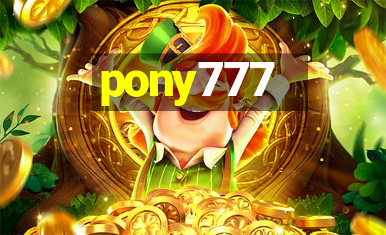 pony777