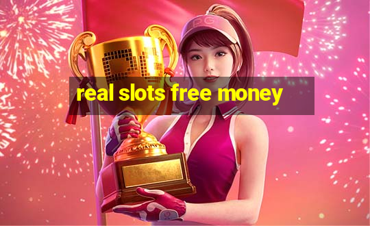 real slots free money