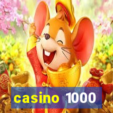 casino 1000